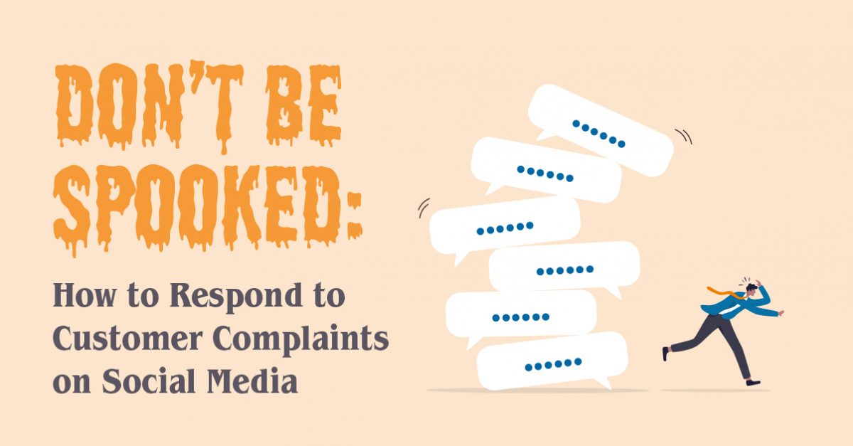 Dont Be Spooked: How to Respond to Customer Complaints on Social Media [Video]