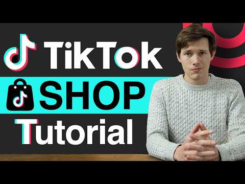 How To Sell on TikTok Shop (Step by Step) [Video]