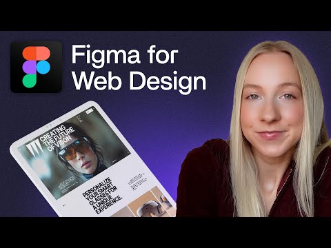 Figma Tutorial for Beginners (2024): Website Design [Video]