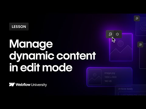 Manage site content with ease: CMS and edit mode in Webflow [Video]