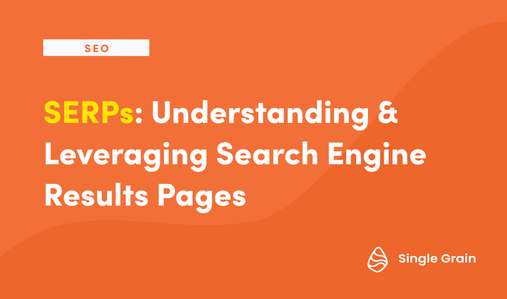 Understanding & Leveraging Search Engine Results Pages [Video]
