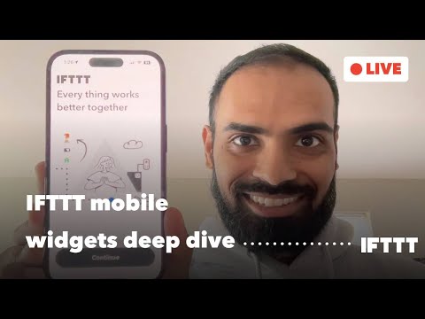 IFTTT mobile widgets deep dive – iOS and Android app automation [Video]