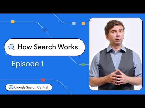 Introducing How Search Works [Video] | Internet Marketing NewsWatch