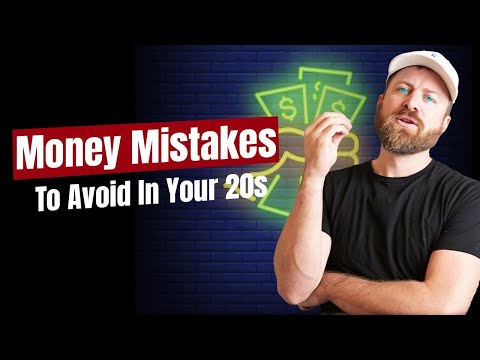 17 Money Mistakes to Avoid in Your 20’s [Video]