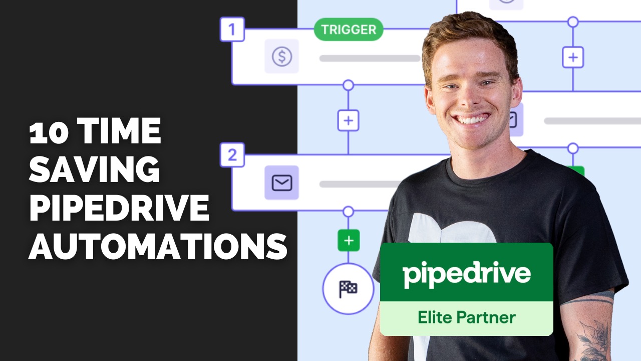10 Time-Saving Pipedrive Automations [Video]
