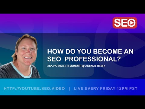 How to become an SEO Professional – Liza Parziale [Video]