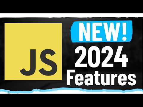 8 NEW JavaScript 2024 Features [Video]