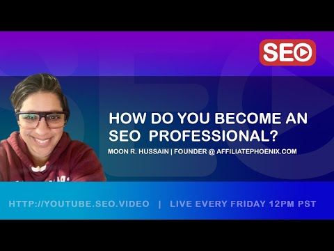 How to become an SEO Professional – Moon Hussain [Video]