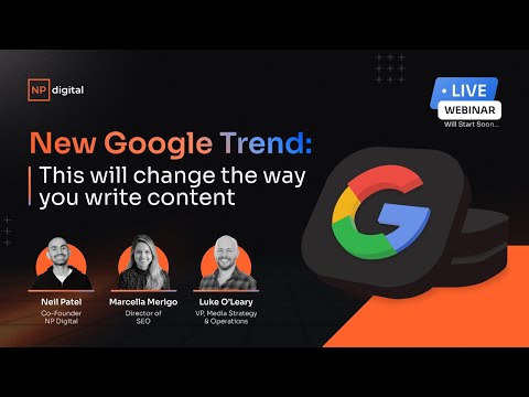 New Google Trend: This will change the way you write content [Video]