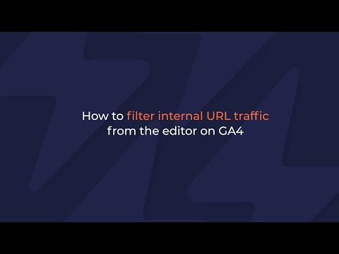 How to Filter Internal URL Traffic from the Duda Editor Using GA4 [Video]