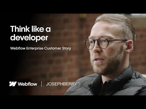 Think like a developer | Webflow customer story – Joseph Berry [Video]