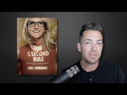 Change your life, 5 seconds at a time – The 5 Second Rule by Mel Robbins [Video]