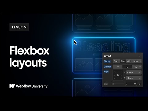 Flexbox layouts in Webflow — Web design tutorial [Video]