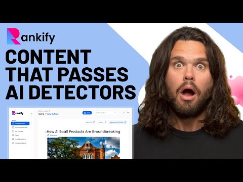 Generate AI Content That Passes AI Detectors with Rankify AI [Video]