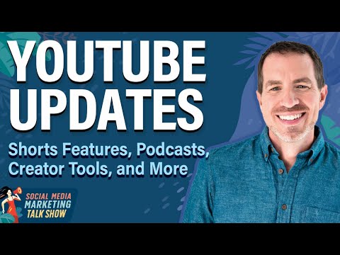 YouTube Updates: Shorts Features, Creator Tools, Podcasts, and More [Video]