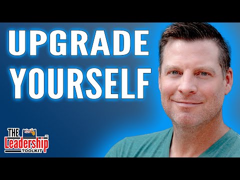 Upgrade Yourself and Your Leadership [Video]