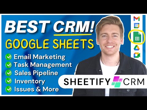 My Best Google Sheets CRM | Email Marketing, Task, Inventory Tools & More (Sheetify CRM 4.0) [Video]