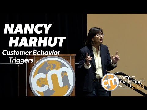 #CMWorld 2023 – The Best Customer Behavior Triggers You’ve Never Heard Of | Nancy Harhut [Video]