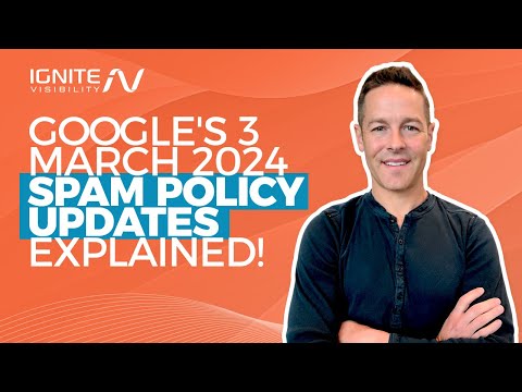 Google’s 3 March 2024 Spam Policy Updates Explained! [SEO Marketing News] [Video]