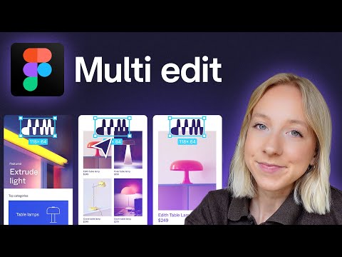 Multi-editing in Figma [Video]