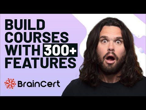 Build an Entire Online Academy with 300+ Premium Features | BrainCert [Video]