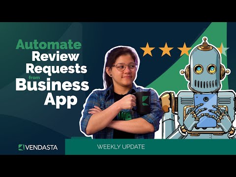 Automate Review Requests from Business App  | Weekly update | April 4, 2024 [Video]