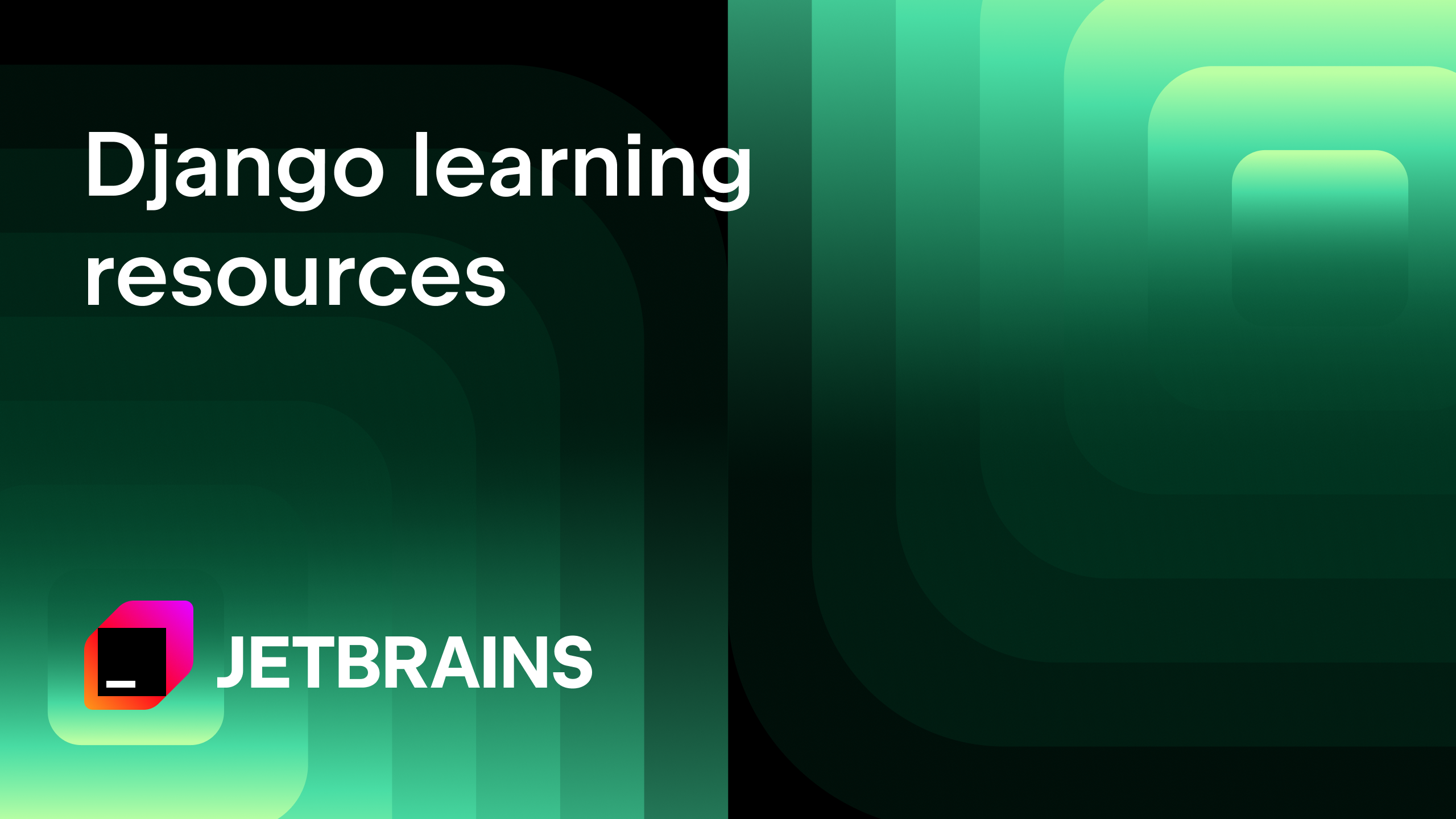 Django Learning Resources | The PyCharm Blog [Video]