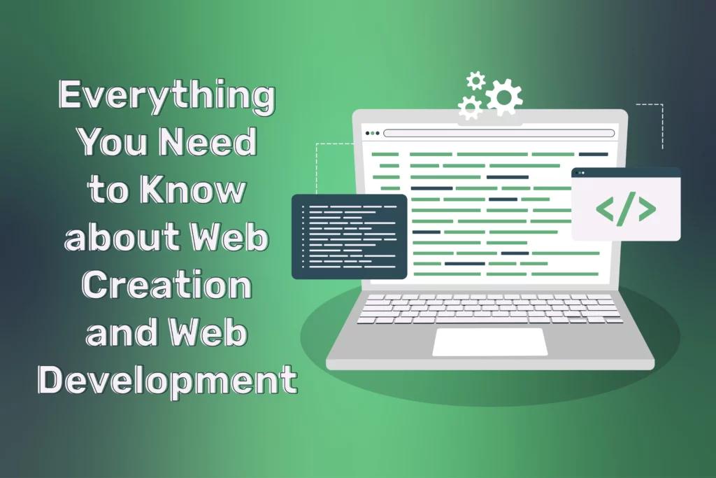 Everything You Need to Know about Web Creation and Web Development [Video]