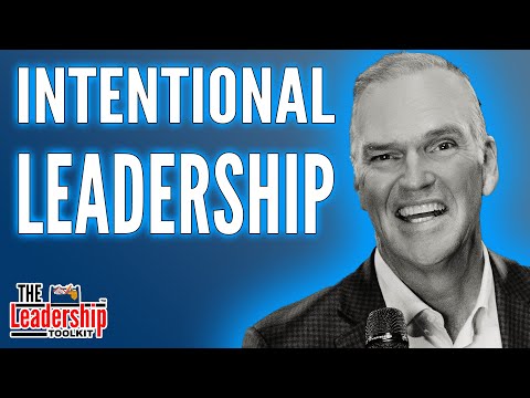 The Secrets to Intentional Leadership [Video]