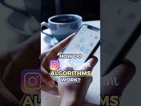 How does the Instagram algorithm work? [Video]