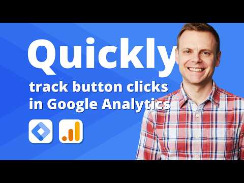 How to track button clicks in Google Analytics 4 [Video]