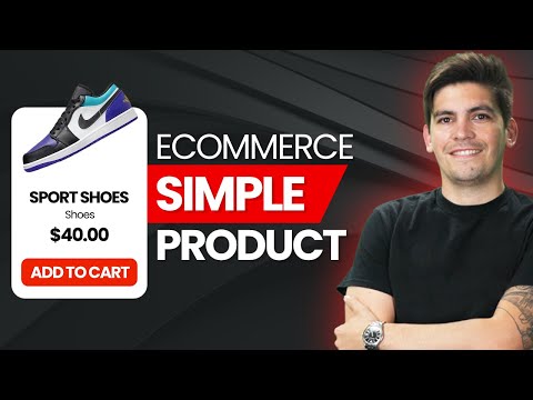 How To Make A Simple Product With WooCommerce [Video]