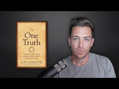 The key to confidence, clarity, and courage - The One Truth by Jon Gordon [Video]