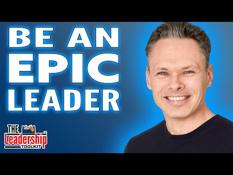 Be an Epic Leader | Lead Your Team to Epic Success [Video]