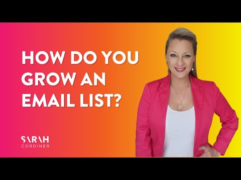 How Do You Grow an Email List? [Video]