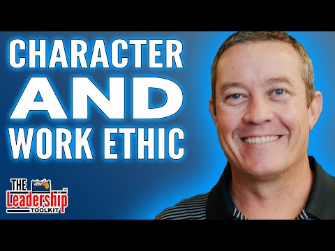Elevate Your Team with Character and Work Ethic [Video]