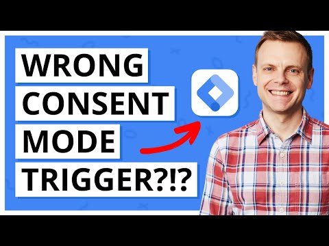 Are you using the WRONG trigger with Consent Mode?!? [Video]