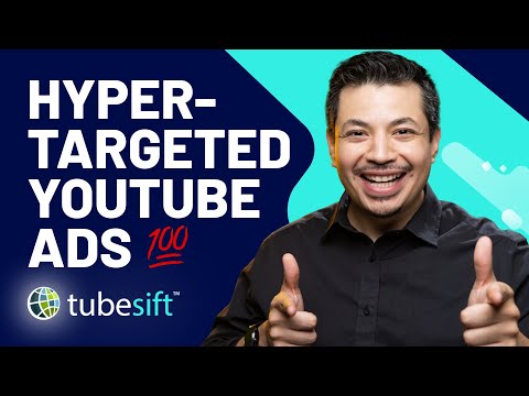 Build Hyper-targeted YouTube Audiences with TubeSift [Video]