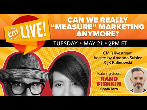 Can We Really "Measure" Marketing Anymore? | Live With CMI [Video]
