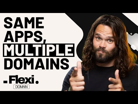 Run the Same App on Multiple Domains with Flexi Domain [Video]