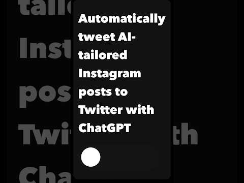 Automatically tweet AI-tailored Instagram post to Twitter with ChatGPT 🤖⚡️ [Video]
