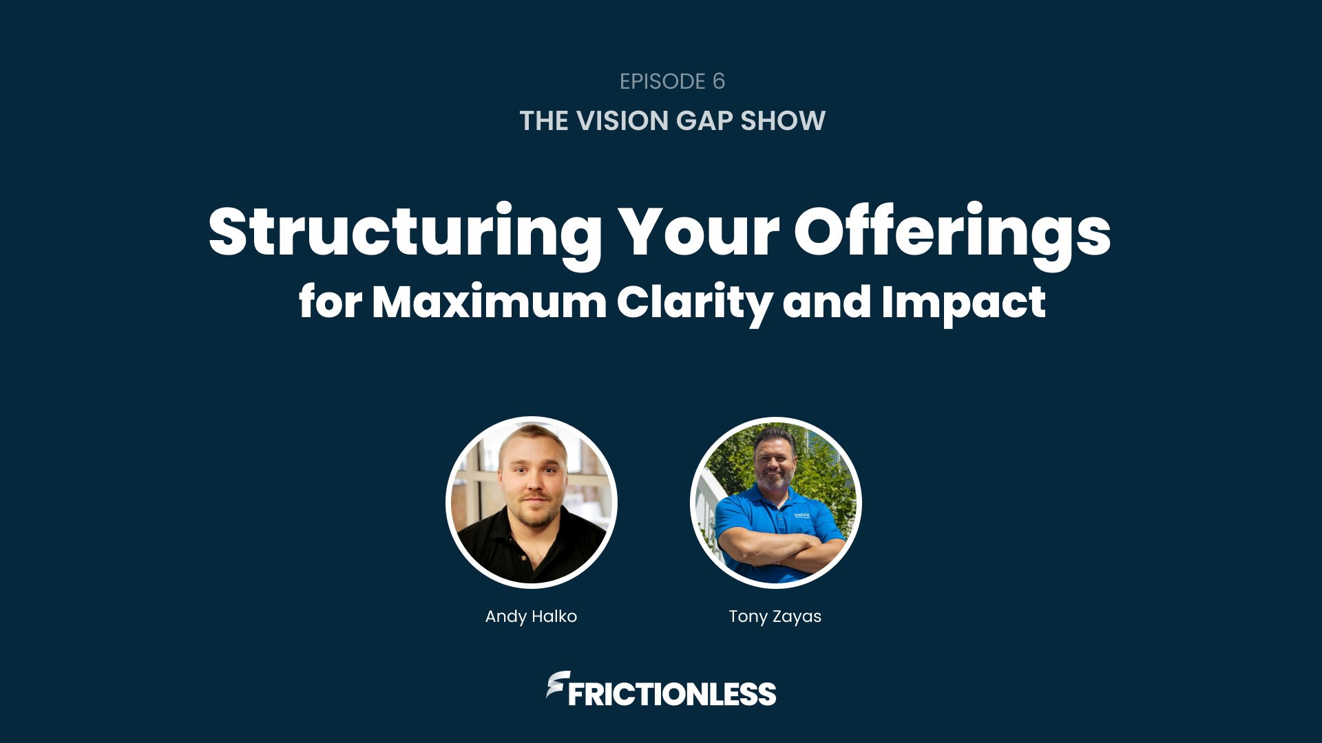 Structuring Your Offerings for Maximum Clarity and Impact [Video]