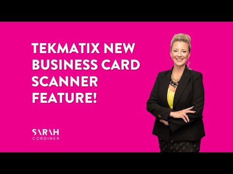 Tekmatix new business card scanner feature! [Video]