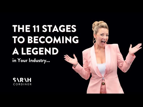 The 11 Stages To Becoming a Legend in Your Industry… [Video]