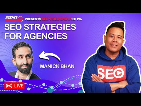 Manick Bhan 📈 Holistic SEO Strategies for Agencies [Video]