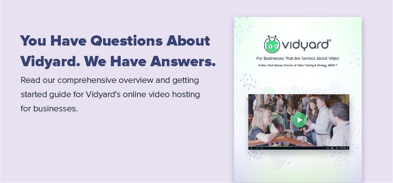 The Definitive Guide to Vidyard for Businesses & Marketers [Video]
