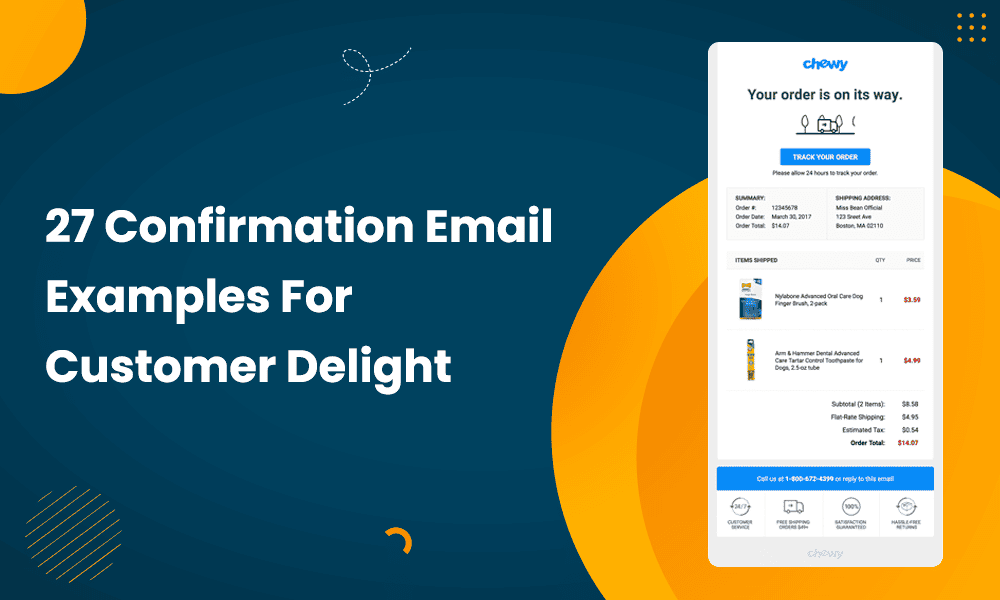 27 Confirmation Email Examples For Customer Delight [Video]