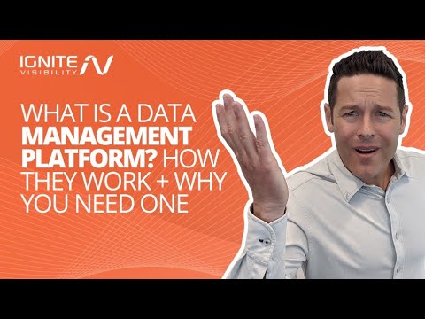 What is a Data Management Platform? How They Work + Why You Need One [Video]