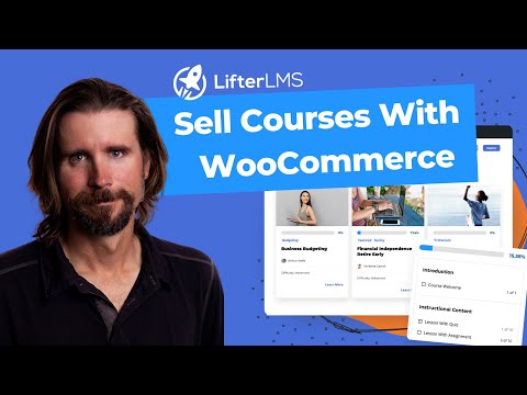 How to Sell Online Courses and Memberships with WooCommerce and LifterLMS [Video]