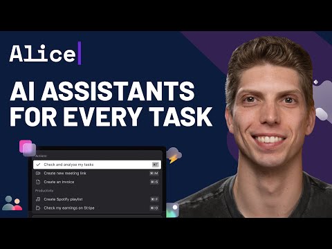 Create AI Assistants for EVERY Task with Alice [Video]